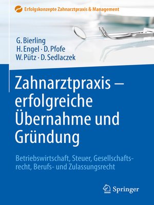 cover image of Zahnarztpraxis--erfolgreiche Übernahme und Gründung
